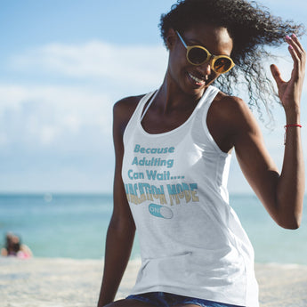 Because Adulting Can Wait Women's Racerback Tank - Vacation Art Boutique