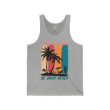 Gone to the Beach! Be Back Never Unisex Jersey Tank - Vacation Art Boutique