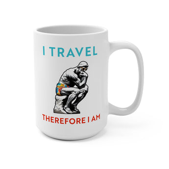 I Travel Therefore I Am Coffee Mug - Vacation Art Boutique