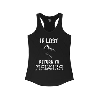 If Lost Return to Madeira Women's Racerback Tank - Vacation Art Boutique