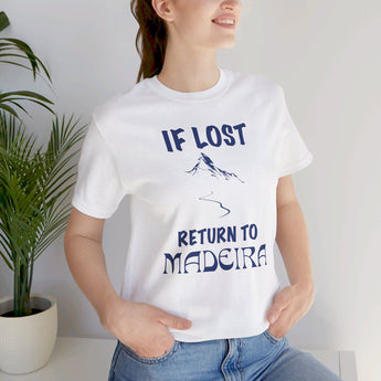 If Lost Return to Maderia Vacation Tee - Vacation Art Boutique