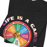 Life Is A Game Unisex Tee - Vacation Art Boutique