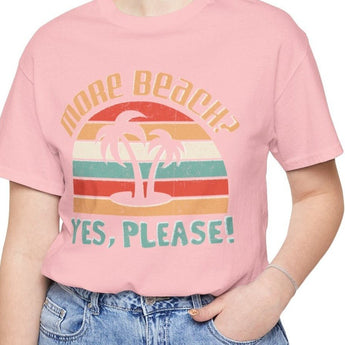 More Beach Please Unisex Tee - Vacation Art Boutique