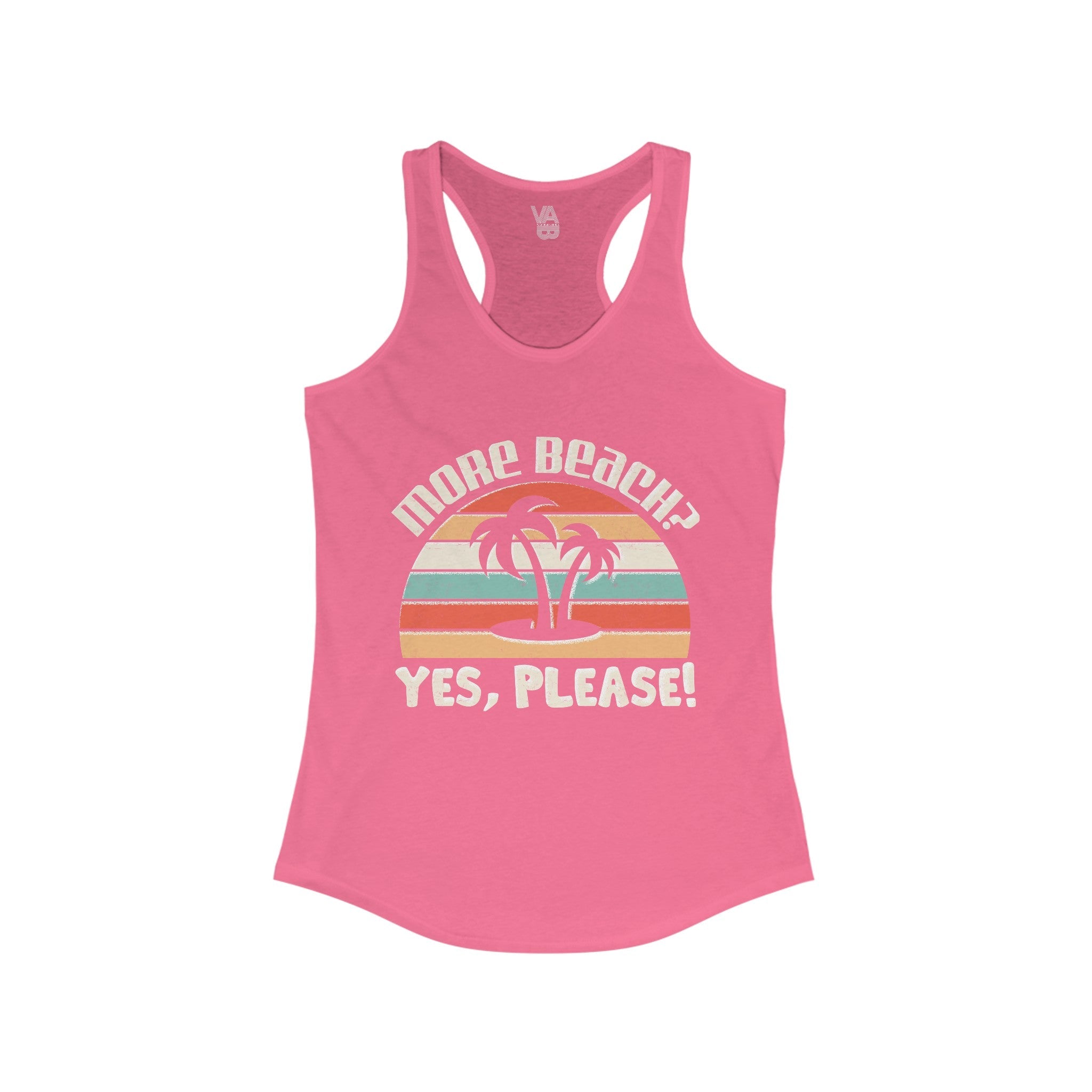 More Beach? Yes, Please! Women's Racerback Tank - Vacation Art Boutique