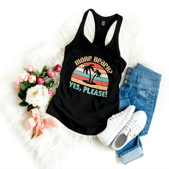 More Beach? Yes, Please! Women's Racerback Tank - Vacation Art Boutique