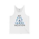 My Big Fat Greek Vacation Unisex Jersey Tank - Vacation Art Boutique