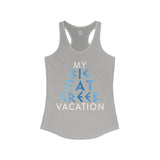 My Big Fat Greek Vacation Women's Racerback Tank - Vacation Art Boutique