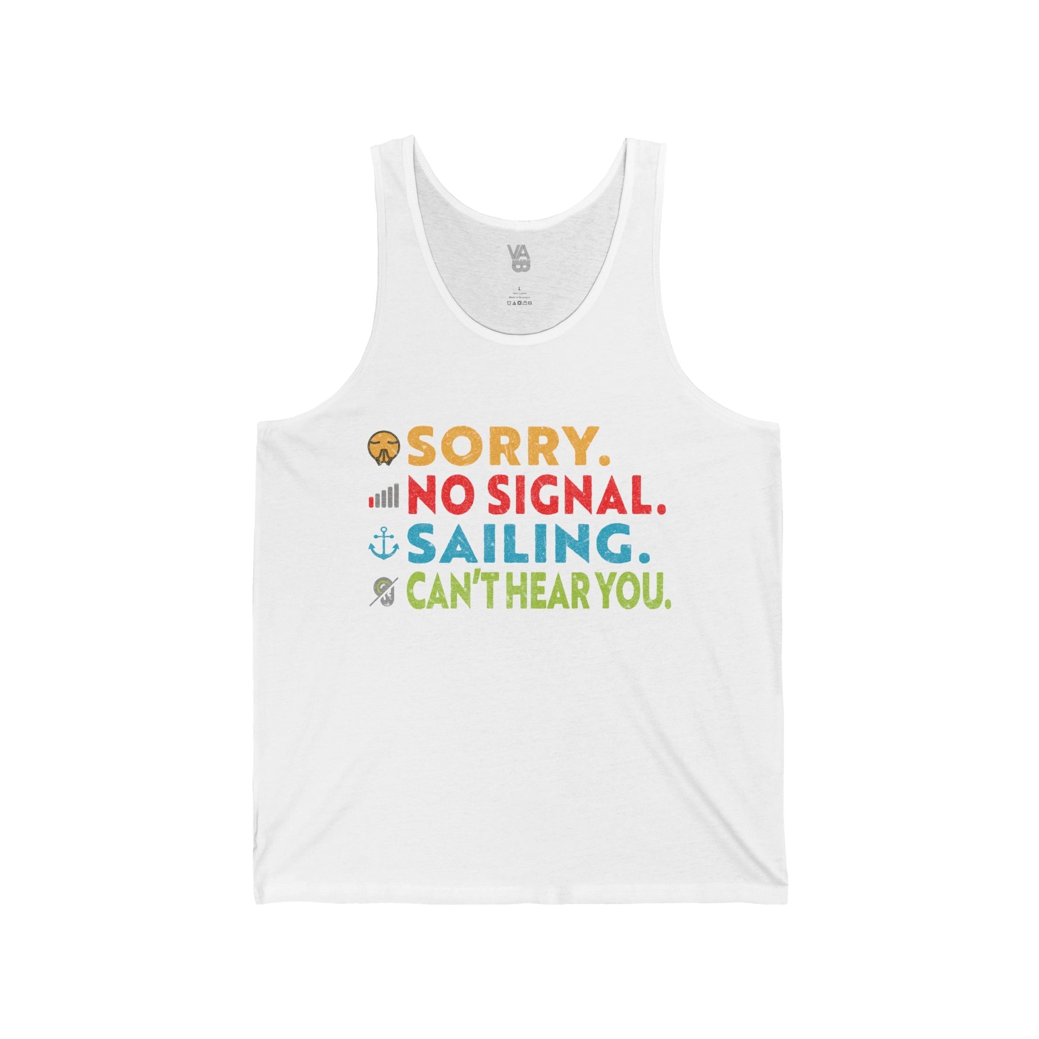 Sorry No Signal Sailing Can't Hear You - Unisex Jersey Tank - Vacation Art Boutique