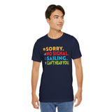 Sorry, No Signal, Sailing, Can't Hear You Vacation Tee - Vacation Art Boutique